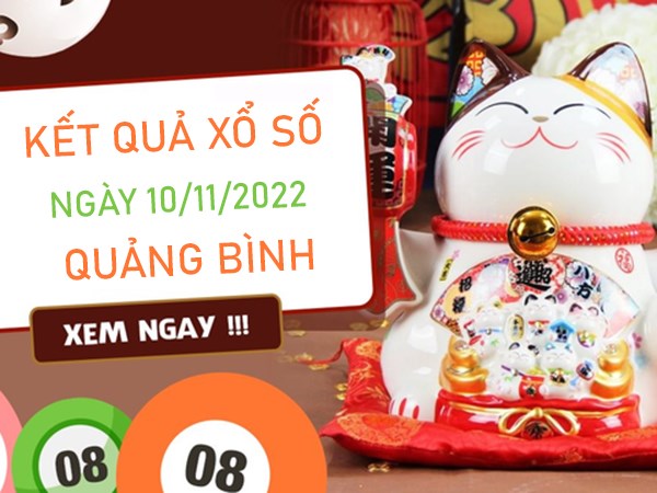 Nhận định XSQB 10/11/2022 dự đoán VIP Quảng Bình