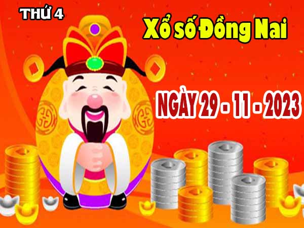 Thống kê XSDN ngày 29/11/2023 – Thống kê KQXS Đồng Nai thứ 4