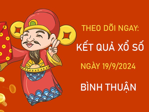 Loto VIP XSBTH 19/9/2024 chốt số trúng thưởng thứ 5